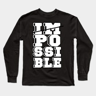 Impossible Long Sleeve T-Shirt